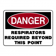 Danger Respirators Required Beyond This Point